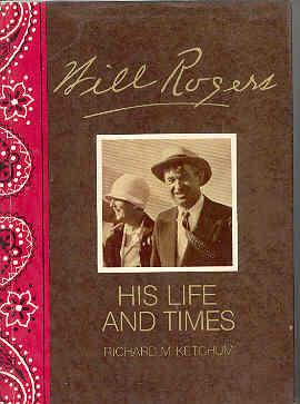 Seller image for Will Rogers, His Life and Times for sale by The Book Faerie