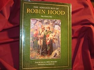 Immagine del venditore per The Adventures of Robin Hood. The Classic Tale. venduto da BookMine