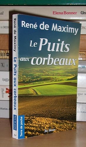 Seller image for LE PUITS AUX CORBEAUX for sale by Planet's books