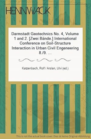 Immagine del venditore per Darmstadt Geotechnics No. 4, Volume 1 and 2. [Zwei Bnde.] International Conference on Soil-Structure Interaction in Urban Civil Engeneering 8./9. October 1998. Compiled by Gerd Festag. venduto da HENNWACK - Berlins grtes Antiquariat