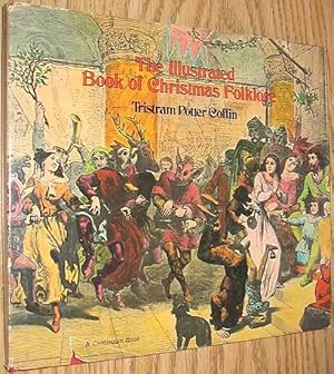 The Illustrated Book of Christmas Folklore