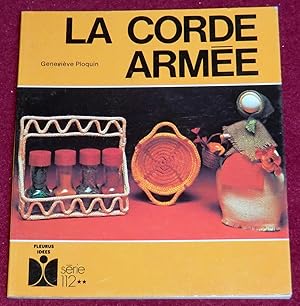 Image du vendeur pour LA CORDE ARMEE mis en vente par LE BOUQUINISTE