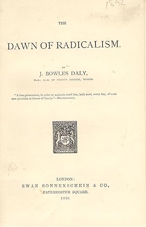 Image du vendeur pour The Dawn of Radicalism mis en vente par Michael Moons Bookshop, PBFA