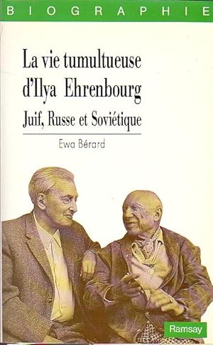 La vie tumultueuse d'Ilya Ehrenbourg - Juif, Russe et Soviétique -