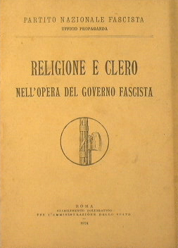 Religione e Clero nell'opera del governo fascista