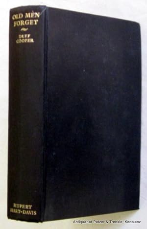 Seller image for Old Men Forget. The Autobiography. 6th impr. London, Hart-Davis, 1954. Mit zahlreichen Tafelabbildungen. 399 S. Or.-Lwd. for sale by Jrgen Patzer