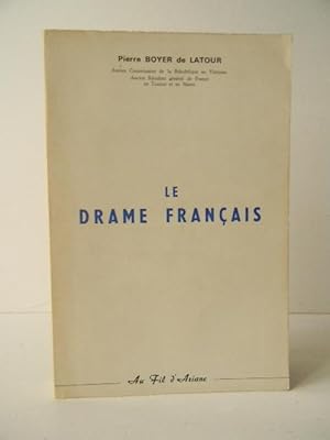 LE DRAME FRANÇAIS.