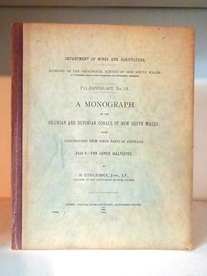 Seller image for A Monograph of the Silurian and Devonian Corals of New South Wales; with illustrations from other parts of Australia. Part I. The Genus Halysites for sale by BRIMSTONES