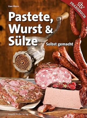 Bild des Verkufers fr Pastete, Wurst & Slze : Selbst gemacht zum Verkauf von AHA-BUCH GmbH