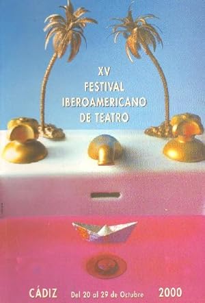 XV FESTIVAL IBEROAMERICANO DE TEATRO DE CADIZ.