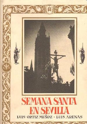 Seller image for SEMANA SANTA EN SEVILLA. for sale by Librera Raimundo