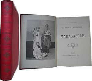 Imagen del vendedor de La France civilisatrice - MADAGASCAR. a la venta por Librairie les mains dans les poches