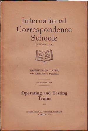 OPERATING AND TESTING TRAINS, Instruction Paper with Examination Questions