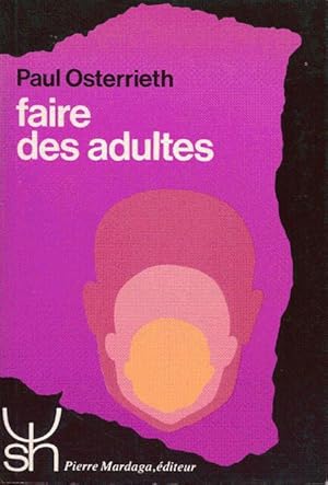 Seller image for Faire des adultes for sale by L'ivre d'Histoires