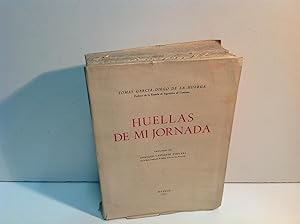 Imagen del vendedor de HUELLAS DE MI JORNADA GARCIA DIEGO DE LA HUERTA TOMAS 1955 a la venta por LIBRERIA ANTICUARIA SANZ