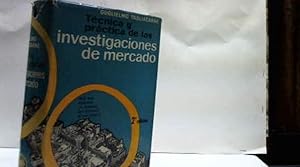 Imagen del vendedor de TECNICA Y PRACTICA DE LAS INVESTIGACIONES DE MERCADO GUGLIELMO TAGLIACARNE a la venta por LIBRERIA ANTICUARIA SANZ