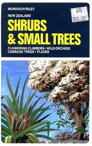 Seller image for NEW ZEALAND SHRUBS AND SMALL TREES for sale by Pendleburys - the bookshop in the hills