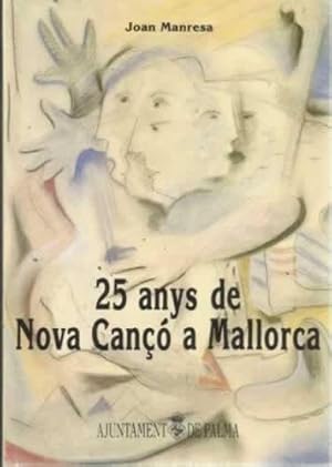 Imagen del vendedor de 25 anys de Nova Canc a Mallorca a la venta por Librera Cajn Desastre