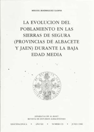 Imagen del vendedor de La evolucin del poblamiento de Segura (provincias de Albacete y Jaen) durante la Baja Edad Media a la venta por Librera Cajn Desastre