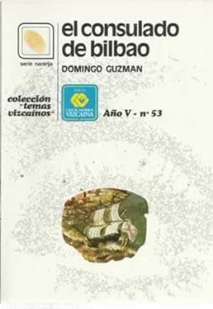 Seller image for El consulado de Bilbao for sale by Librera Cajn Desastre