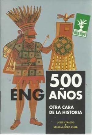 Seller image for 500 engaos. Otra cara de la historia for sale by Librera Cajn Desastre