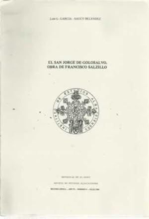 Bild des Verkufers fr El San Jorge de Golosalvo, Obra de Francisco Salzillo zum Verkauf von Librera Cajn Desastre