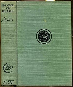 No One To Blame, An African Adventure: Hubbard, Margaret Carson