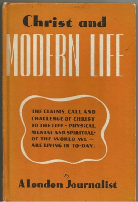 Seller image for CHRIST AND MODERN LIFE for sale by The Old Bookshelf