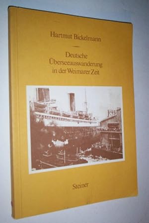 Deutsche Uberseeauswanderung in der Weimarer Zeit (Von Deutschland nach Amerika).