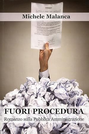 Seller image for Fuori Procedura. Romanzo sulla Pubblica Amministrazione for sale by Libro Co. Italia Srl