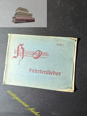 Fahrtenlieder - Folge 1  Zchng. u. Schnitte H. Bohrmann