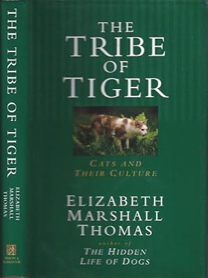 Imagen del vendedor de The Tribe of Tiger : Cats And Their Culture a la venta por The Ridge Books