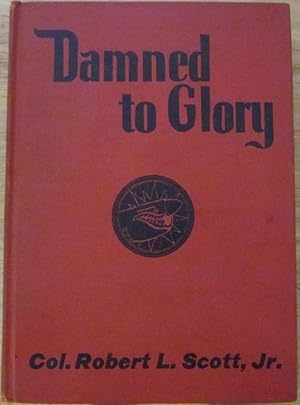 Seller image for Damned to Glory for sale by Wordbank Books