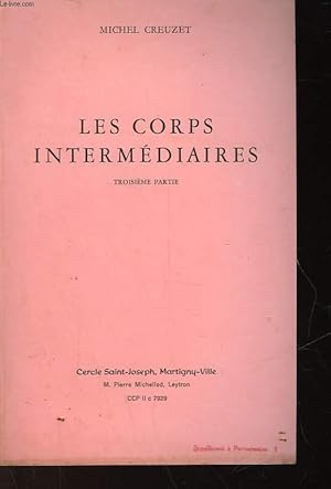 Imagen del vendedor de LES CORPS INTERMEDIAIRES - 3 PARTIE a la venta por Le-Livre