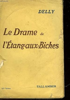 Immagine del venditore per LE DRAME DE L'ETANG AUCX BICHES venduto da Le-Livre