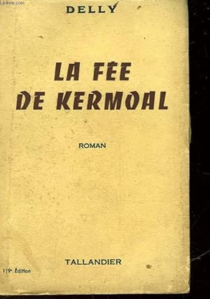 Image du vendeur pour LA FEE DE KERMOAL mis en vente par Le-Livre