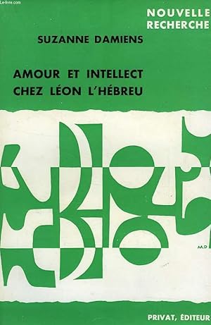 Seller image for AMOUR ET INTELLECT CHEZ LEON L'HEBREU for sale by Le-Livre