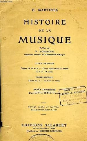 Seller image for HISTOIRE DE LA MUSIQUE, TOME III, CLASSE DE 3e, EPS 3e ANNEE for sale by Le-Livre