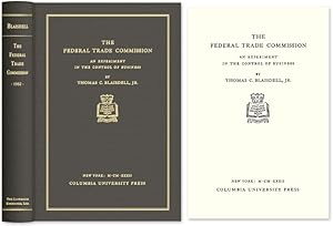 Seller image for The Federal Trade Commission. An Experiment in the Control of Business for sale by The Lawbook Exchange, Ltd., ABAA  ILAB