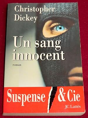 Seller image for UN SANG INNOCENT - Roman for sale by LE BOUQUINISTE