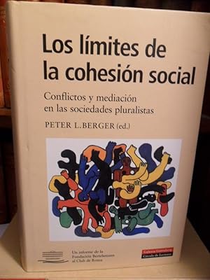 Imagen del vendedor de LOS LMITES DE LA COHESIN SOCIAL Conflictos y mediacin en las sociedades pluralistas a la venta por Libros Dickens