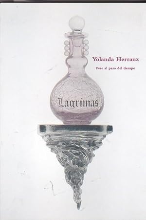 Seller image for Yolanda Herranz. Pese al paso del tiempo for sale by LIBRERA GULLIVER