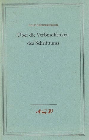 Über die Verbindlichkeit des Schrifttums