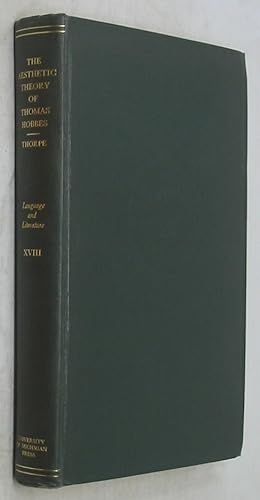 Image du vendeur pour The Aesthetic Theory of Thomas Hobbes, With Special Reference to His Contribution to the Psychological Approach in English Literary Criticism mis en vente par Powell's Bookstores Chicago, ABAA