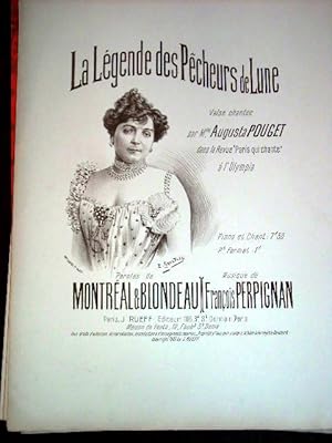 Partition musicale LA LEGENDE DES PECHEURS DE LUNE, valse chantée pae Melle Augusta POUGET. Parol...
