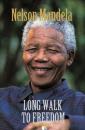 The Long Walk to Freedom: The Autobiography of Nelson Mandela: Birthday Edition