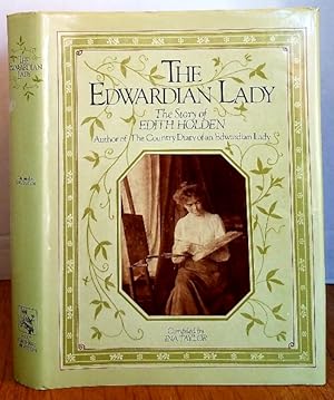 Immagine del venditore per The Edwardian Lady: The Story of Edith Holden, Author of the Country Diary of an Edwardian Lady venduto da MARIE BOTTINI, BOOKSELLER