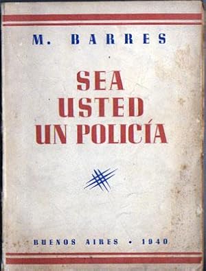 Sea Usted Un Policía