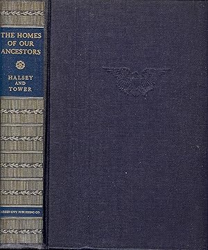 THE HOMES OF OUR ANCESTORS : As Shown in The America Wing of The Metropolitan Museum of Art