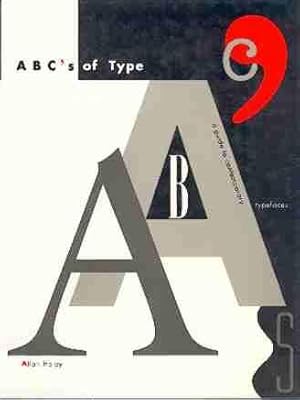Image du vendeur pour ABC'S OF TYPE. [A guide to contemporary typefaces.] mis en vente par Barry McKay Rare Books